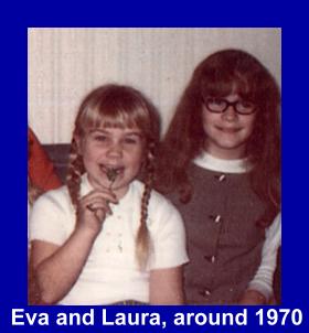 Picture of Eva and Laura around 1970
