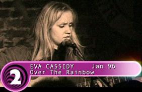Photo of Eva.  The caption says Eva Cassidy Over the Rainbow January 1996